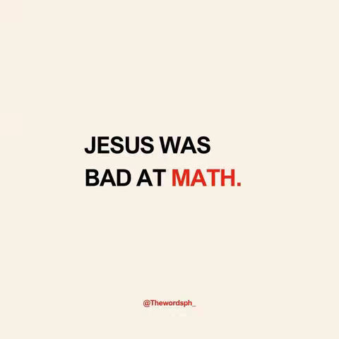 Text on a cream background reads "JESUS WAS BAD AT MATH." with the word "MATH" in red. The image has the handle @thewordsph_ at the bottom.