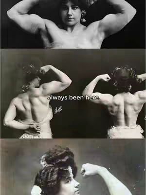The cover image showcases a vintage black and white photo collage featuring three panels of a muscular woman flexing. In the top panel, the woman stands facing the viewer with her arms raised, showing off defined biceps. The middle panel shows two instances of the woman flexing, with the text "always been here" overlaid. The bottom panel presents the woman again, flexing her arm in profile. The composition evokes themes of strength, historical context, and body positivity.