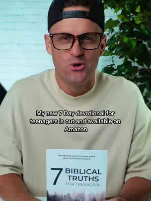 A man wearing glasses and a backward baseball cap is in the cover image. He is holding a book with the title "7 Biblical Truths For Teenagers." Text overlay at the center reads: "My new 7 Day devotional for teenagers is out and available on Amazon."