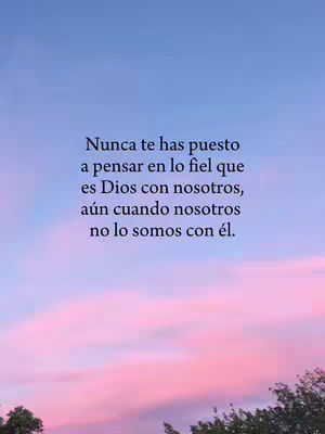 A sky scene provides the backdrop with a gradation of blue at the top transitioning to pink and purple shades towards the bottom where glimpses of tree silhouettes appear. Centered on this serene background is white text containing a spiritual message.