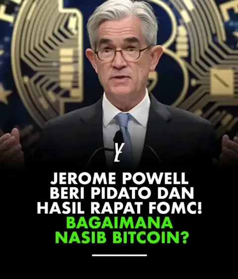 The cover image features Jerome Powell, the Chair of the Federal Reserve, speaking in front of a blurred background of a Bitcoin symbol. The image includes text overlays in Indonesian, discussing Powell's speech, FOMC results, Bitcoin's performance, and market sentiment.