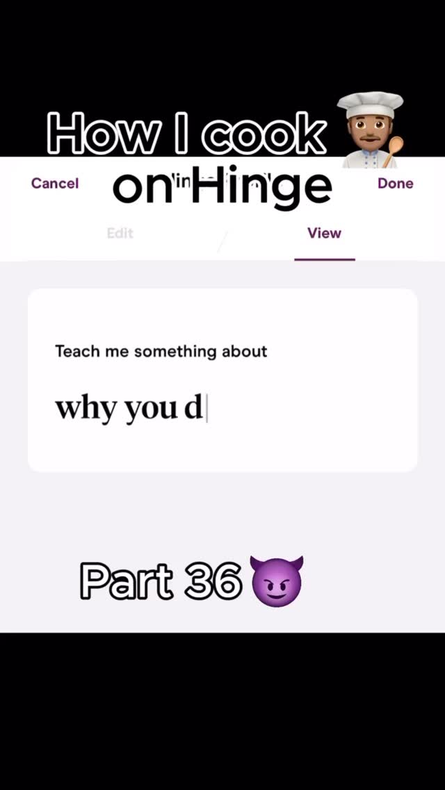 The cover image is a screenshot of the Hinge app's prompt section. The title overlay reads 'How I cook on Hinge' in bold, white font against a black background. There's a chef emoji above. On the app screen, there is a fill-in-the-blank prompt and below that, text that says 'Part 36' with a devil emoji. The background is white and the app's interface is visible.