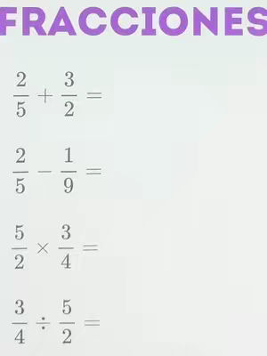 The image is a graphic that has a light green background with purple text at the top that says 'FRACCIONES'. Below that the image displays a series of math problems involving fractions.