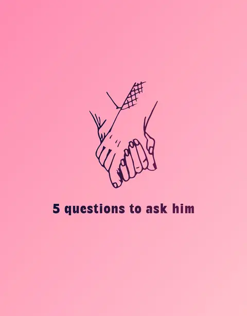 The cover image has a gradient pink background. In the center, there is a line drawing of two hands holding each other. Below the hands, the text reads "5 questions to ask him" in a simple font.