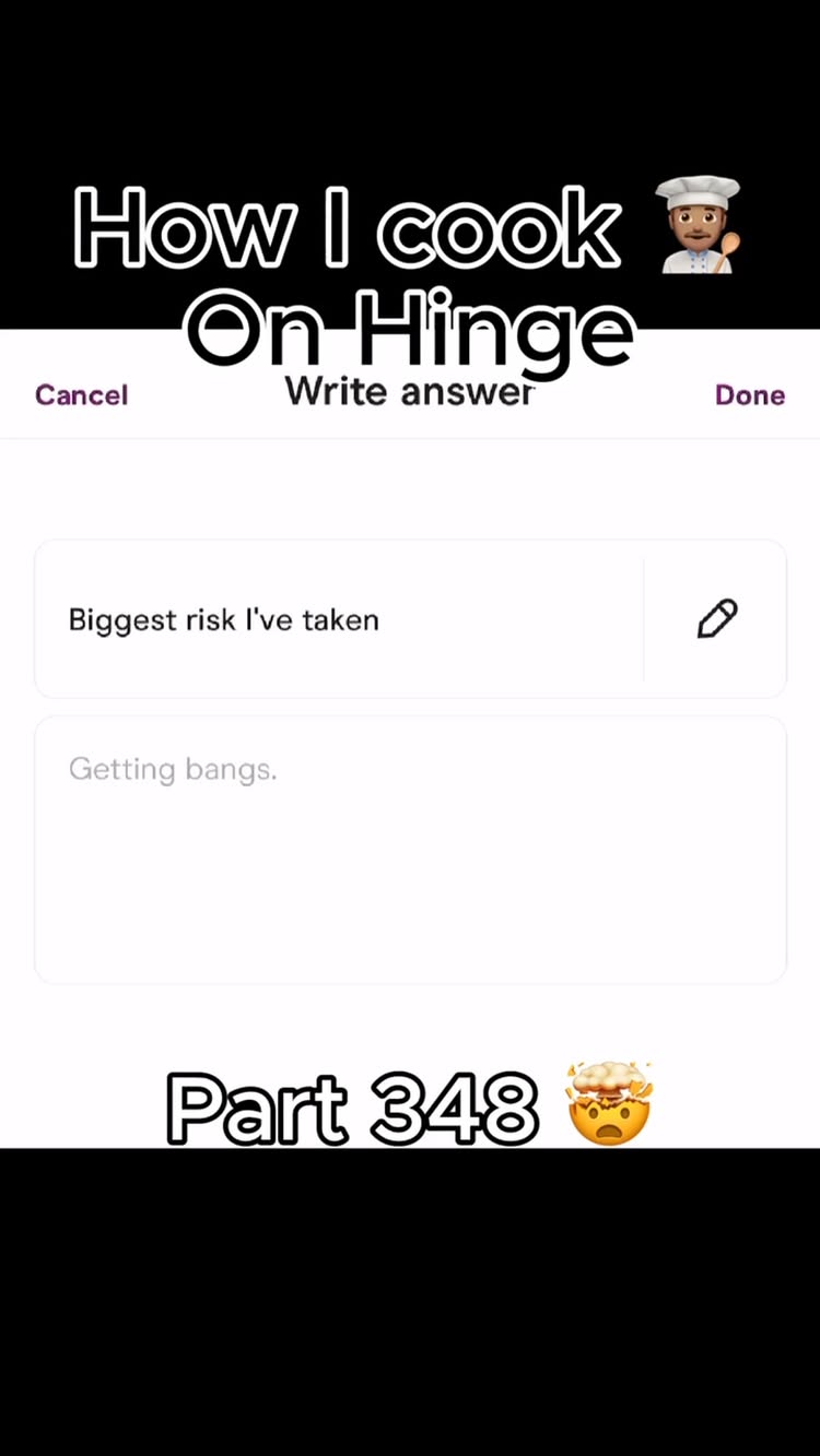 The cover image is a screenshot of what appears to be a dating app profile on a white background. The top section is black, with bold white text that reads, "How I cook On Hinge". Below this, there is a white area with text prompts. The bottom black section has the text "Part 348" with a thinking face emoji.