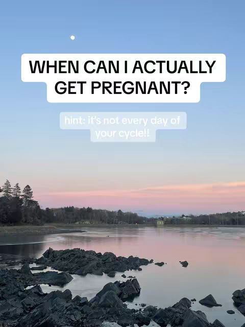 A serene landscape featuring a body of water reflecting a dusky sky colored with shades of pink and blue. Dark, rocky formations sit in the foreground. Overlaying the scene are text boxes with the questions: "WHEN CAN I ACTUALLY GET PREGNANT?" and "hint: it's not every day of your cycle!!".