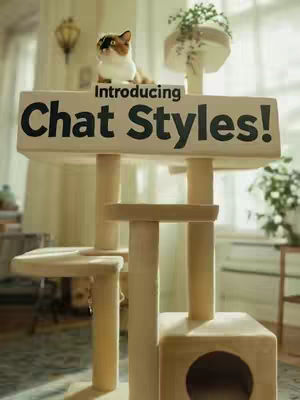 A visually appealing image featuring a cat sitting atop a multi-tiered cat tree with a sign that reads 'Introducing Chat Styles!'. The cat tree has a light wooden color, set in a room with soft, warm lighting. The background has partially visible curtains and plants.