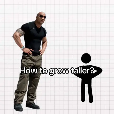 The image features a photo of Dwayne 'The Rock' Johnson, dressed in black top and cargo pants, next to a black stick figure with arms outstretched, both posed against a grid white background, with text overlay reading 'How to grow taller?'