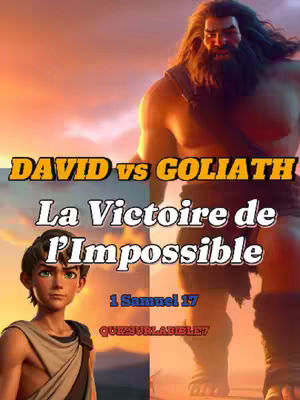 The cover image presents a split composition with a cartoon-style rendering. On the left, a young man gazes toward the viewer beneath, while the right side features a towering, muscular figure with long hair and a beard. Bold text overlays the image, reading 'DAVID vs GOLIATH' at the top, with the subtitle 'La Victoire de l'Impossible' below, set against a gradient background. The graphic elements, paired with textual elements like '1 Samuel 17' and the website, suggest a biblical theme, likely related to a story about David and Goliath's duel.