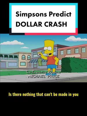 The image shows a scene from The Simpsons cartoon. Bart Simpson stands in a street holding a wad of money. Buildings and a clear sky form the background. Text overlays state, 'Simpsons Predict DOLLAR CRASH'.