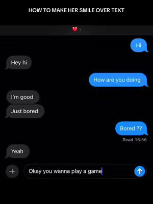 The cover image shows a phone screen on a dark interface, simulating a text conversation. Text bubbles display the dialogue, with phrases like "Hey hi," "I'm good," and "Okay you wanna play a game." The image has a clean layout with clearly defined text bubbles against a simple backdrop, with the title at the top.