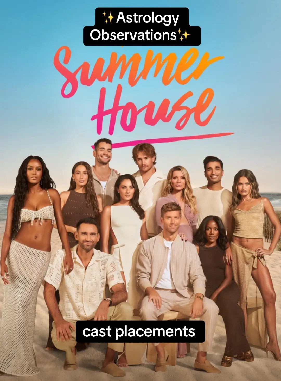 A promotional image featuring the cast of 'Summer House'. The group is arranged in front of a beach scene with several figures in various poses. The show's title is prominently displayed with text overlays highlighting 'Astrology Observations' and 'cast placements'.