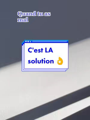 The image showcases a minimalist design against a gradient gray backdrop. A stylized window graphic, rendered in white with a light blue outline, takes center stage, with the text 'C'est LA solution 🤌 ' displayed within it. Above the window, the words 'Quand tu as mal' are written in a slightly faded, sans-serif font.