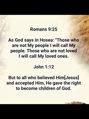 The cover image features a light background with overlaid text. The text is organized into quotes from Romans 9:25 and John 1:12, framed by a blurred, possibly abstract, neutral or warm-toned gradient background. The overall layout is simple and direct, with a focus on the scripture.