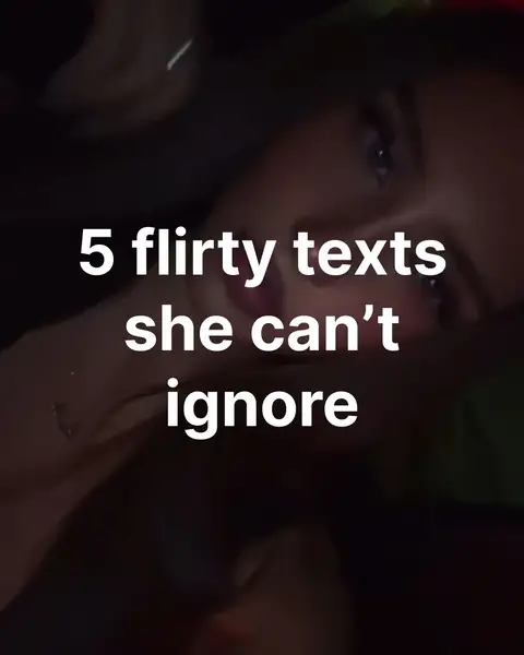The cover image features a close-up of a person, likely a woman, with soft, diffused lighting. The image has a slightly blurry background with a dark, undefined setting. Overlaid on top is a text hook in large, white sans-serif font, reading "5 flirty texts she can't ignore", hinting at advice for attracting someone through texting.