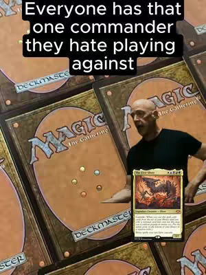 The cover image shows a man holding a Magic: The Gathering card in front of a background of multiple Magic: The Gathering card backs. Text overlaid on the image reads, "Everyone has that one commander they hate playing against."