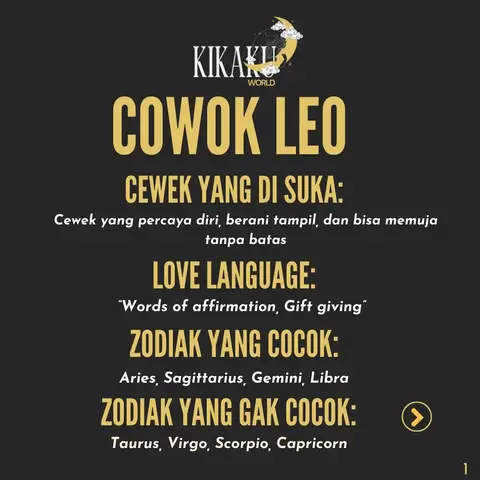 A black, golden, and white graphic with text about Leo men. The top left has a logo in white with a crescent and stars. 'COWOK LEO' is in large, gold letters. Below, it lists what Leo men like in a woman, their love language, compatible zodiac signs, and incompatible zodiac signs.