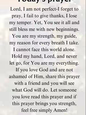 The image is a text-based graphic with a white background. The text is a prayer, set in a simple, easy-to-read font. The prayer fills most of the frame with the title 'Today's prayer' at the top. The text is composed in neat aligned columns.