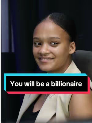 The image is a vertical shot featuring a young woman with dark hair pulled back, wearing a light-colored blazer over a black top. Her expression is a slight smile and she seems to be looking directly at the camera. A text overlay in a vibrant box says, "You will be a billionaire."