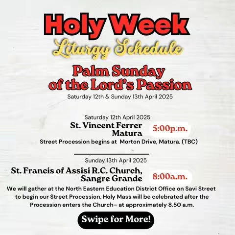 A promotional image for Holy Week and Easter services. It has a creamy white background with text in various colors and fonts. The title 'Holy Week' is in large, bold, red letters outlined in yellow, followed by 'Liturgy Schedule' in smaller, yellow, cursive-style font. Beneath this, 'Palm Sunday of the Lord's Passion' is written in a larger, red, serif font. Additional text details the dates, times, locations, and events. At the bottom, a black rounded rectangle that says 'Swipe for More!'