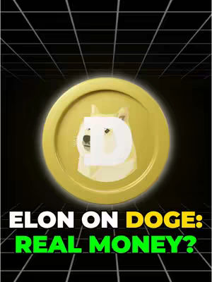 The cover image is a vertical graphic with high contrast, featuring a large gold coin in the center. The coin has a detailed doge meme image on it and a D symbol. Below the coin, there is a grid pattern, which adds depth. At the bottom, text is displayed in bold white font on a green background, reading: "ELON ON DOGE: REAL MONEY?".