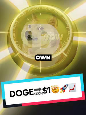 The cover image features a golden coin with the Doge meme face at its center and the word 'OWN' in a black box below; overlayed is a lower section featuring text and emojis predicting the price of Dogecoin reaching $1.