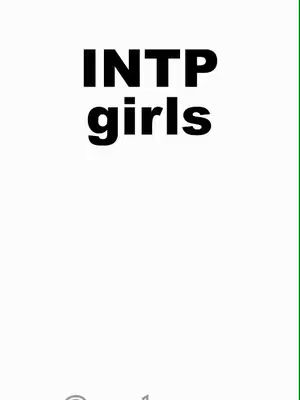 The cover image is a simple graphic design. The background is pure white, with a vertical green stripe on the right side. Centered on the white background is the text 'INTP girls'. The text is two lines, with 'INTP' in a bold, sans-serif font stacked above 'girls' in a similar font. The overall layout is clean and minimalist, with the text taking up a significant portion of the image.