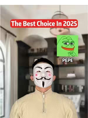 A man wearing a Guy Fawkes mask is centered. Above him is a red banner with white text reading "The Best Choice In 2025". To the right is an image of the Pepe the Frog meme. The background appears to be a well-lit room with shelves and decorative lighting.