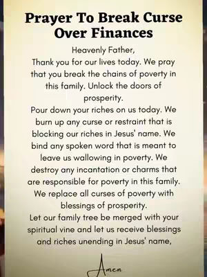 The image is a flyer-like graphic with a blurred, gradiated background, primarily in beige and warm tones. Centered, it displays a prayer text in a formal, bold font. The text is divided into sections, with the title reading 'Prayer To Break Curse Over Finances', then a personal prayer text to break the chains of poverty. The overall composition is simple and text-focused, with emphasis on the words and message.