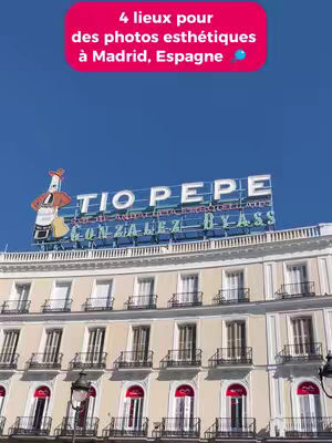 The cover image shows a clear blue sky above a building with a large sign that reads "TIO PEPE" in big bold letters, with a cartoon character featured to its left. There's text overlayed in a pink bubble, stating "4 lieux pour des photos esthétiques à Madrid, Espagne."