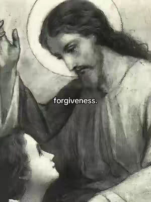 A grayscale, artistic illustration depicts Jesus with a halo, gently touching the head of a person below him. The word 'forgiveness' is overlaid on the image.