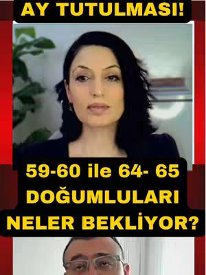 The cover image is formatted vertically, featuring a central portrait of a woman with black hair, looking directly at the camera. The background is soft, with hints of green plants. Overlaid text in yellow font against a black background states 'AY TUTULMASI!' at the top, and below, '59-60 ile 64-65 DOĞUMLULARI NELER BEKLİYOR?' The bottom of the image shows a partial view of another individual's head.