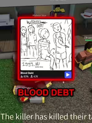 The cover image features an in-game screenshot of a Roblox game with a drawing of people. The main element is a square graphic with a title that reads 'BLOOD DEBT'. A red frame surrounds the image.