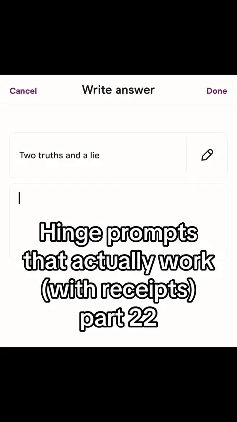 The image shows a phone screen with a Hinge prompt that reads 'Two truths and a lie.' Below this, the text overlay says: 'Hinge prompts that actually work (with receipts) part 22.' The background is a faded off-white with the app interface visible.