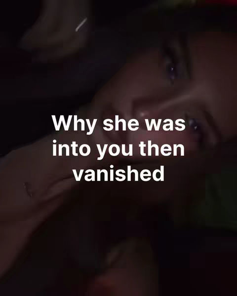 A close-up shot of a person's face, mostly obscured by shadow. The focus is on the person’s eye, with a text overlay reading, 'Why she was into you then vanished.' The overall mood is dark and mysterious.