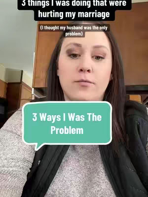 A woman with dark hair and neutral makeup is centered in the frame, facing the camera. She has two text overlays, one at the top and one at the bottom. The top text is in black against a black background, and says, "3 things I was doing that were hurting my marriage" with smaller text underneath that says "(I thought my husband was the only problem)". The bottom text is in white against a turquoise speech bubble that says, "3 Ways I Was The Problem". The background appears to be a kitchen or dining area.