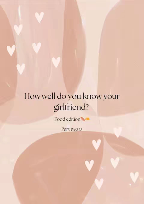 The cover image has a light, pastel color palette of pinks and creams, with blurred abstract shapes creating a soft background. White heart shapes are scattered throughout the image as decorative elements. The text overlay consists of the question 'How well do you know your girlfriend?' followed by 'Food edition' and an emoji of a hotdog and a taco, and 'Part two'. White hearts are scattered about and add a touch of whimsy to the image.