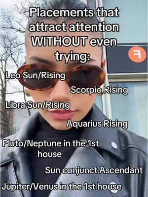 A close-up shot of a person wearing sunglasses, with text overlays indicating astrological placements.