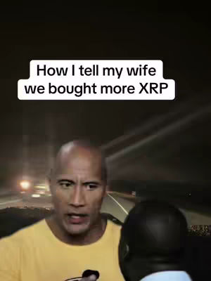 The cover image features a screenshot of The Rock, with a text overlay stating, 'How I tell my wife we bought more XRP.' The Rock appears to be in the foreground with an intense expression.