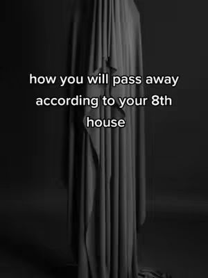 A grayscale image featuring a draped fabric or curtain-like structure. The fabric has folds and creases, and text is overlaid in the center, providing information about predicting a person's passing based on their astrological 8th house.