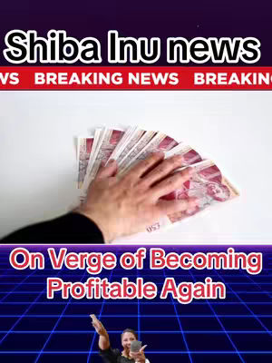 The cover image shows a multi-layered design. The top layer features text that says 'Shiba Inu news' with the words 'Breaking News' displayed below in red. The center of the image shows a hand holding a stack of cash. Below the hand, the text 'On Verge of Becoming Profitable Again' is superimposed along a blue grid-lines backdrop.