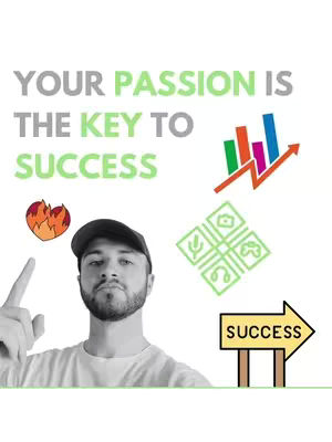 The cover image features a man in a black cap, white t-shirt, and a beard, pointing upwards. Text overlays include 'YOUR PASSION IS THE KEY TO SUCCESS' in a mix of colors. The image includes various graphic elements such as a flaming heart, a bar graph with an arrow, a four-leaf clover, and a signpost pointing to 'SUCCESS'. The background is white, making the colors pop visually.