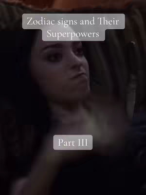 A woman is seen in a medium close-up shot. Above her is a text box that reads 'Zodiac signs and Their Superpowers' in a white font. Below the text box is the text 'Part III' inside another text box.