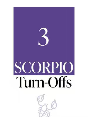 The cover image features a white background with a purple square in the center. Inside the square, there's a white numeral "3", a black text that says "SCORPIO", and beneath that, "Turn-Offs" in black text. At the bottom, below the text, is a faint, stylized image of a scorpion.