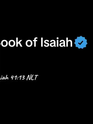 A vertical image with a solid black background. Centered, in white text, it reads 'Book of Isaiah' to the left, with a blue checkmark symbol to the right. Below this, the scripture reference 'Isaiah 41:13 NLT' appears in smaller white font.