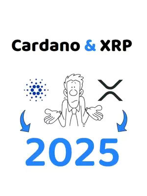 The cover image features large text "Cardano & XRP" at the top, followed by a cartoon illustration of a person shrugging with arms outstretched. To the left, the Cardano symbol, and to the right, the XRP symbol. Below the character, large blue numerals "2025" are displayed. Blue arrows point from each crypto symbol towards the illustration. The overall composition uses a clean, simple design with a white background.