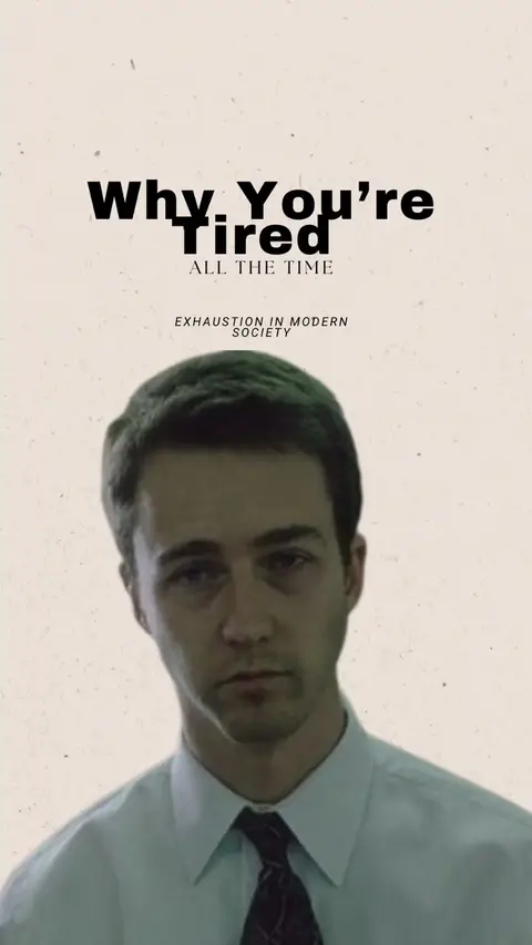 The cover image features a man with a tired expression. Text overlays read "Why You're Tired" and "All The Time", followed by "Exhaustion In Modern Society". The background is a neutral tone.