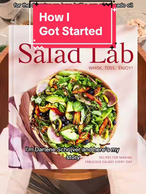 The cover shows a cookbook open to a page with a colorful salad. A red rectangular overlay reads 'How I Got Started'. The title 'Salad Lab' is prominent, with the subtext 'WHISK, TOSS, ENJOY!'. Below, a photo shows a vibrant salad in a wooden bowl.