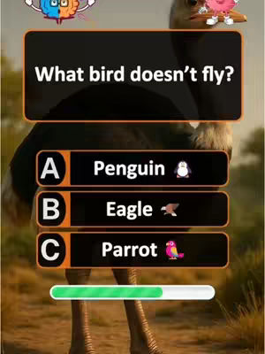 The image shows an ostrich with a quiz game overlay. The main subject is the front of the bird, the background is light brown field. At the top, are two cartoon characters. Below that is a black rectangular box with the question What bird doesn't fly?. Below are three black rectangular boxes with the answers and associated icons. The question has an orange border. There is a progress bar at the bottom.