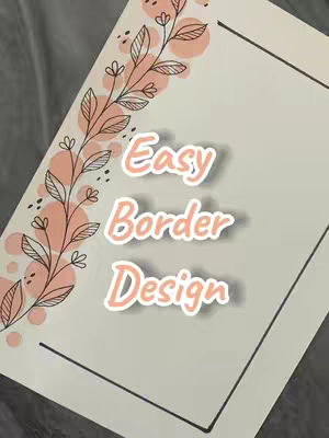 The cover image showcases a corner of a page with a border design.  A floral illustration in pastel shades is accented by the phrases, 'Easy Border Design', superimposed over the design.
